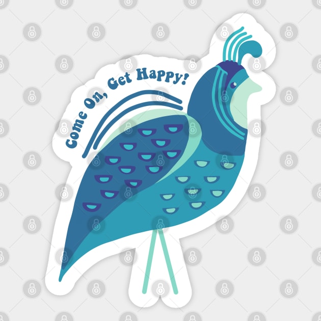 Come On, Get Happy! Sticker by Slightly Unhinged